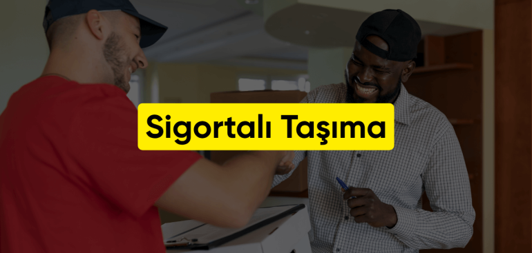 Sigortalı Taşıma İzmir Ertas Nakliyat